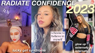 HOW TO RADIATE CONFIDENCE IN 2023! reinventing yourself, glowing up, & becoming magnetic