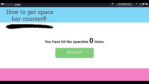 How to get spacebar counter!!!