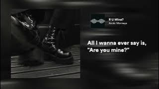 r u mine - arctic monkeys (1 hour)