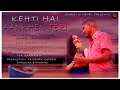 Kehti hai aankhen teri full song  gaurav sriwastava  ame digital  romantic song