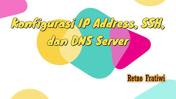 Debian 6 || Konfigurasi IP Address, SSH dan DNS Server