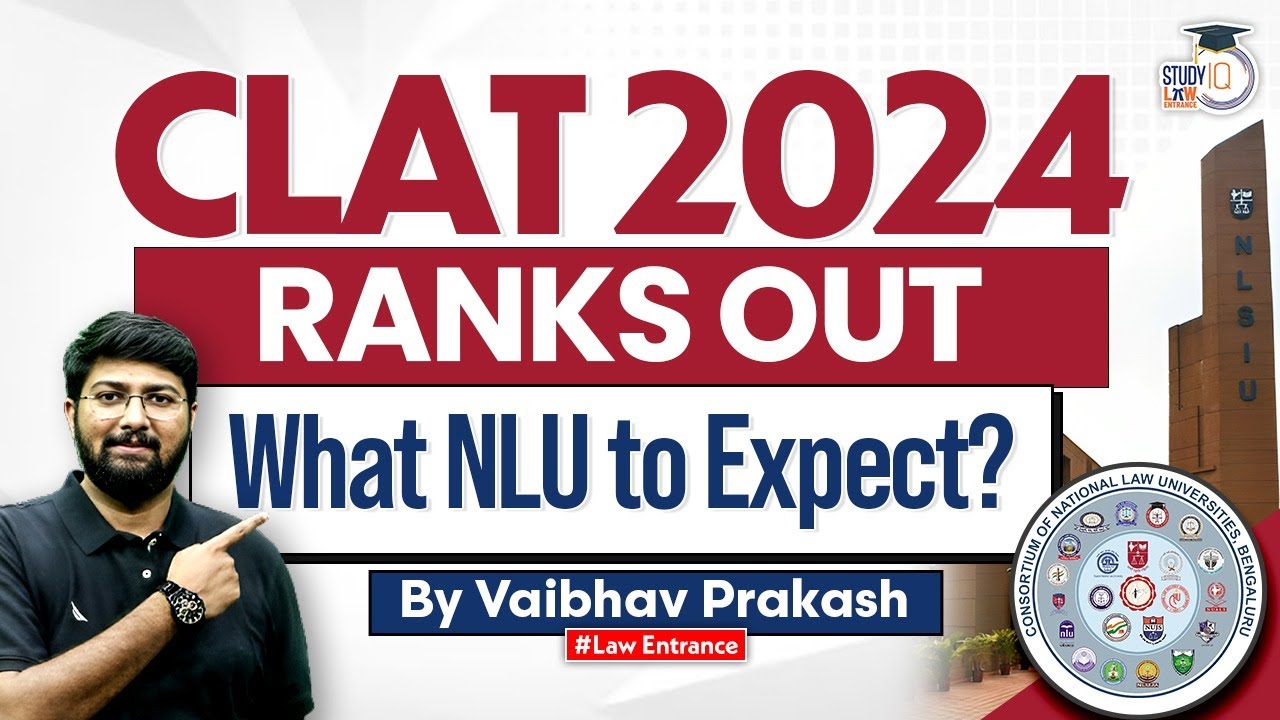 CLAT 2024 NLU at your Rank CLAT Results 2024 StudyIQ Law Entrance