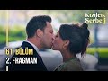 Kzlck erbeti 61 blm 2 fragman  yi ki geldin