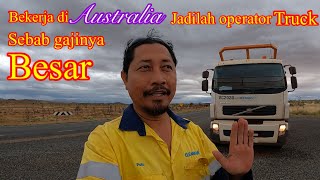 Mau gaji besar bekerja di Australia, truck driver pilihan yang tepat ( @ Putu taluh 71 )