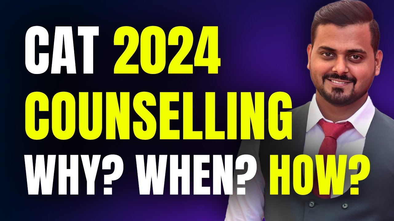CAT 2024 Counselling Preparation Strategy for Beginners Simple