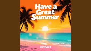 Have a Great Summer
