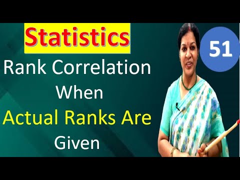 51. Rank Correlation When Actual Ranks Are Given from Statistics Subject