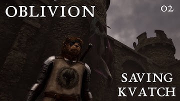 Saving Kvatch. Oblivion Remastered, Part 2