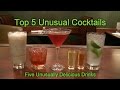 Top 5 Unusual Cocktails Top Five Weird Alcohol Drinks Beverages