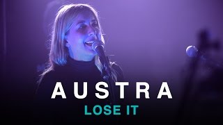 Austra | Lose It | First Play Live