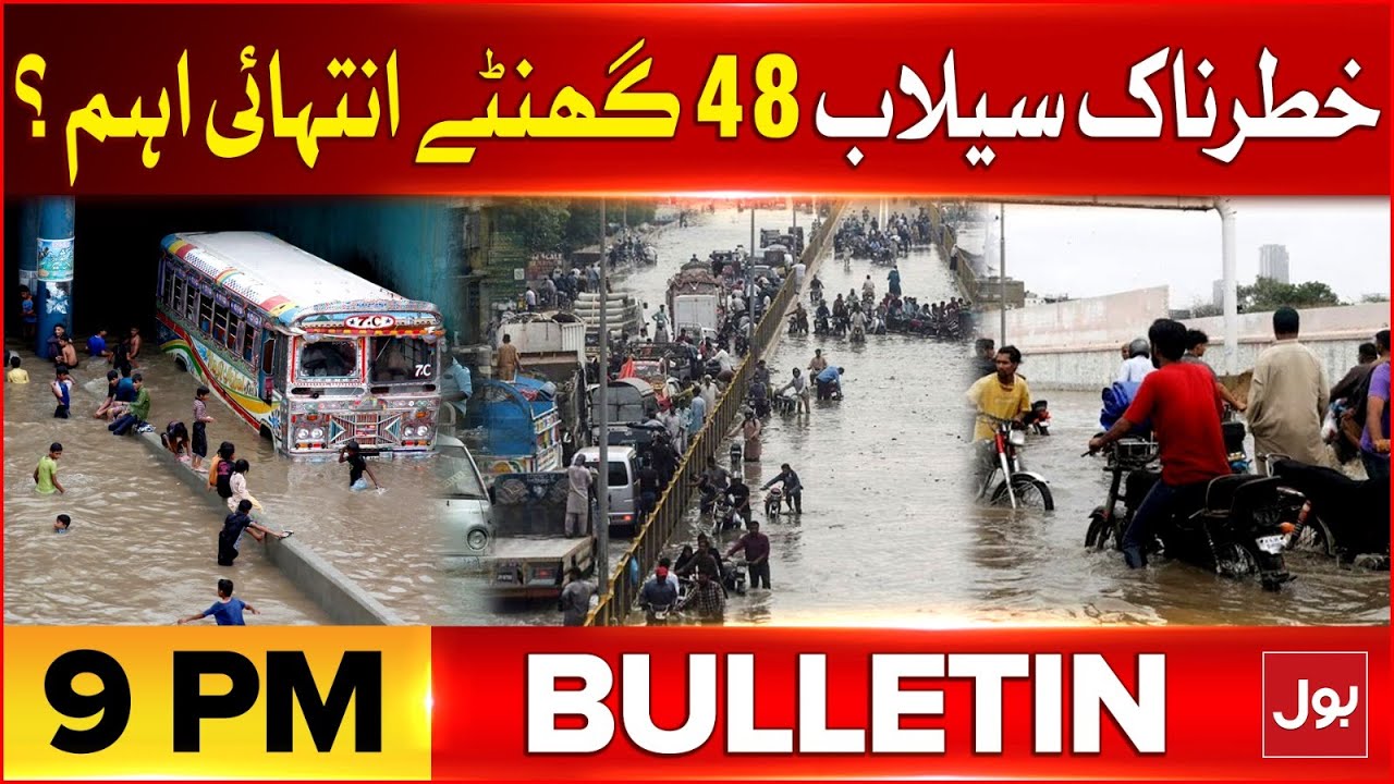 Flood Alert ? | Heavy Rainfall In Karachi | BOL News Bulletin At 9 PM ...
