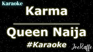 Queen Naija - Karma (Karaoke)