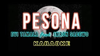 Pesona Evi Tamala feat Imron Sadewo Karaoke