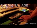 The Digital Age - Rehearsals - 