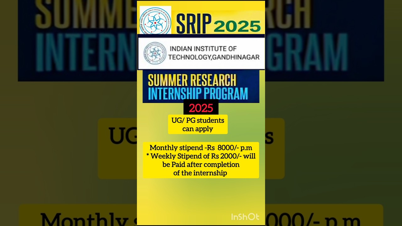 IIT Gandhinagar Summer Research Internship Program 2025 🔥