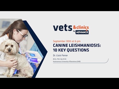 01. INT - "Canine Leishmaniosis: 10 key questions" Dr. Lluís Ferrer