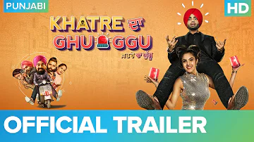 Khatre Da Ghuggu Official Trailer | Digital Premiere on 5th Feb 2021 | Jordan Sandhu, Diljott