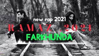 New Rap .RAMAZ (FARKHUNDA) 2021