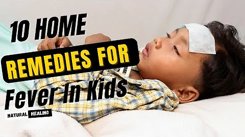 10 Home Remedies For Fever In Kids. - DayDayNews