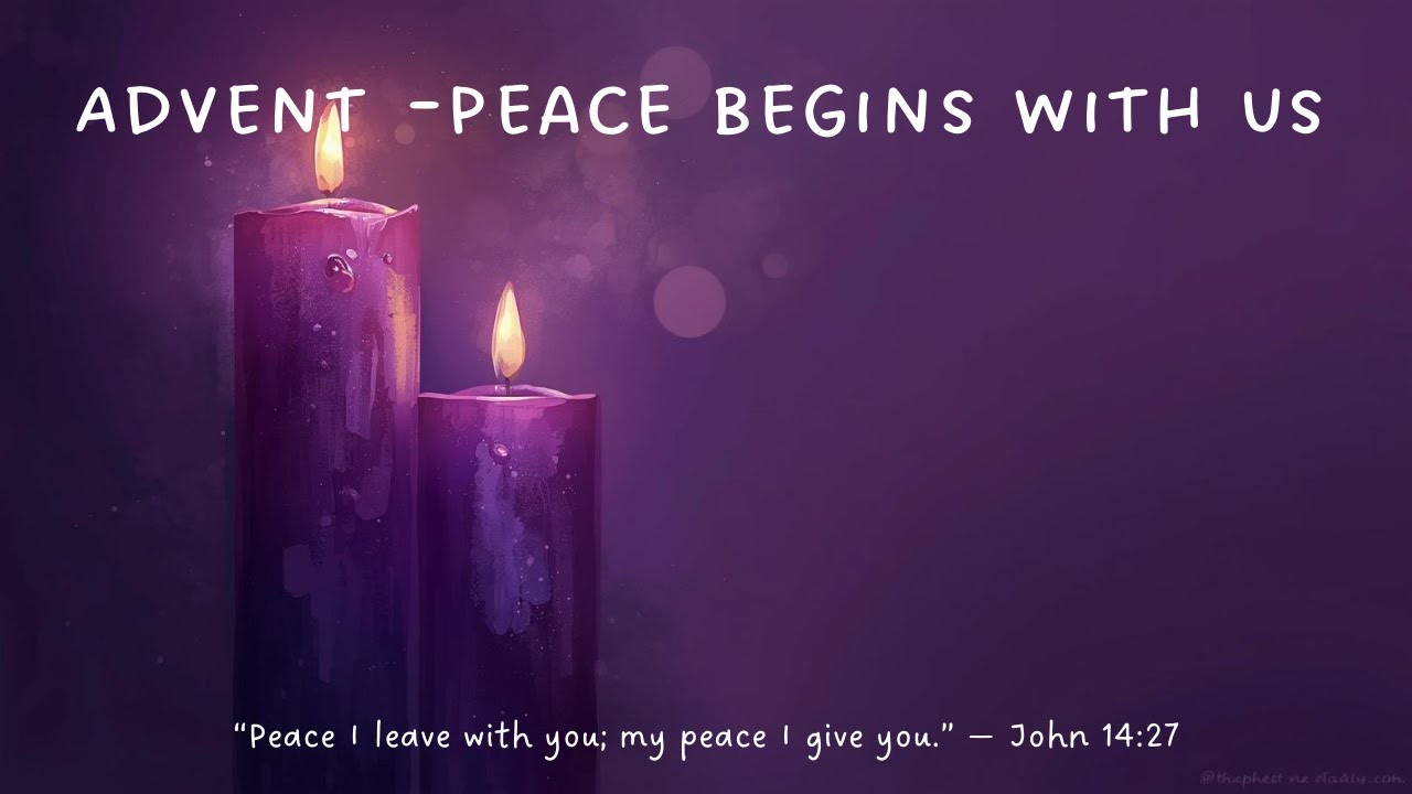 Where do we find peace this Advent? Advent Day 8: Peace Begins Within | 2-Minute Morning Prayer