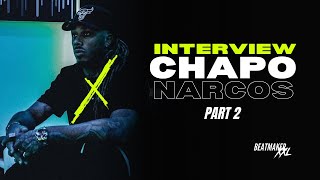 CHAPO - interview part 2
