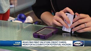 Read fine print on store credit cards, experts say