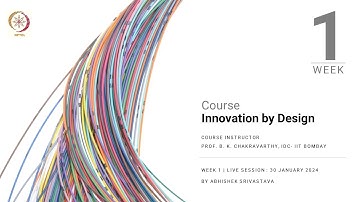 Week 1 Live Session for course on Innovation by Design under NPTEL
