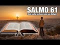 Salmo 61 | Davi confia em Deus como seu Refúgio