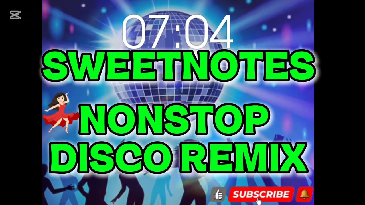 NON-STOP REMIX DISCO | SWEETNOTES 
