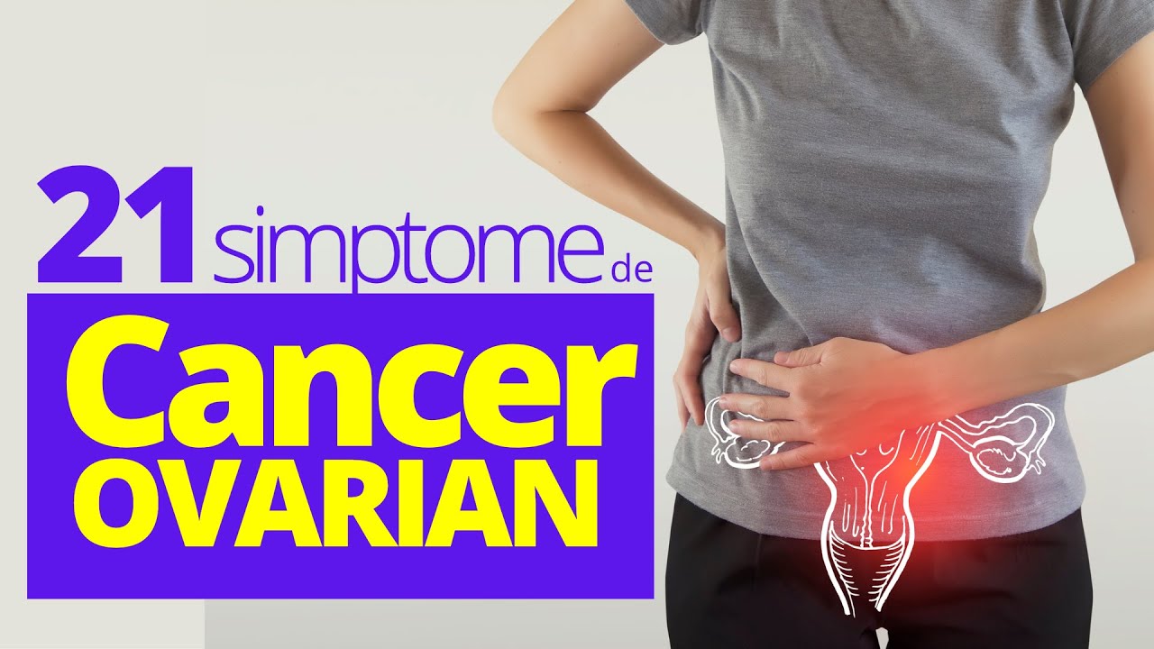 21 de simptome ale CANCERULUI OVARIAN. Ce investigații îl descoperă