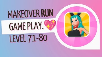 Makeover Run Gameplay|level 71-80| Best Android Games