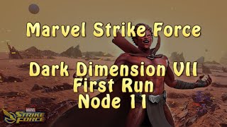 Marvel Strike Force | Dark Dimension 7 | First Run | Node 11