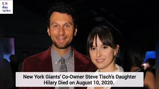 New York Giants’ Co-owner Daughter, Hilary Tisch’s Suicide