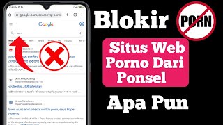 Cara Memblokir Situs Web Porno Dari Ponsel Apa Pun 2022 screenshot 3