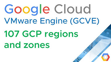 GCVE 107 GCP regions, zones, GCP console and a GCE VM (Google Cloud VMware Engine) (Jason Meers)