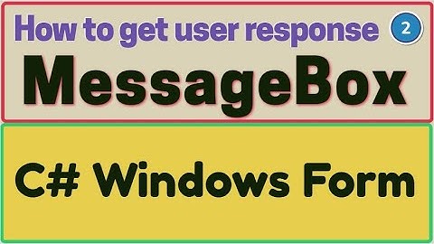 How to get response from a  MessageBox in C# Windows Form application