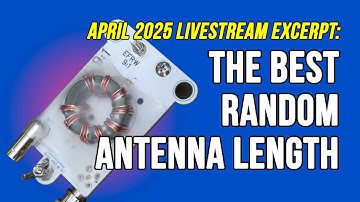 Perfect Random Wire Antenna Lengths For Maximum Performance: Ask Michael KB9VBR