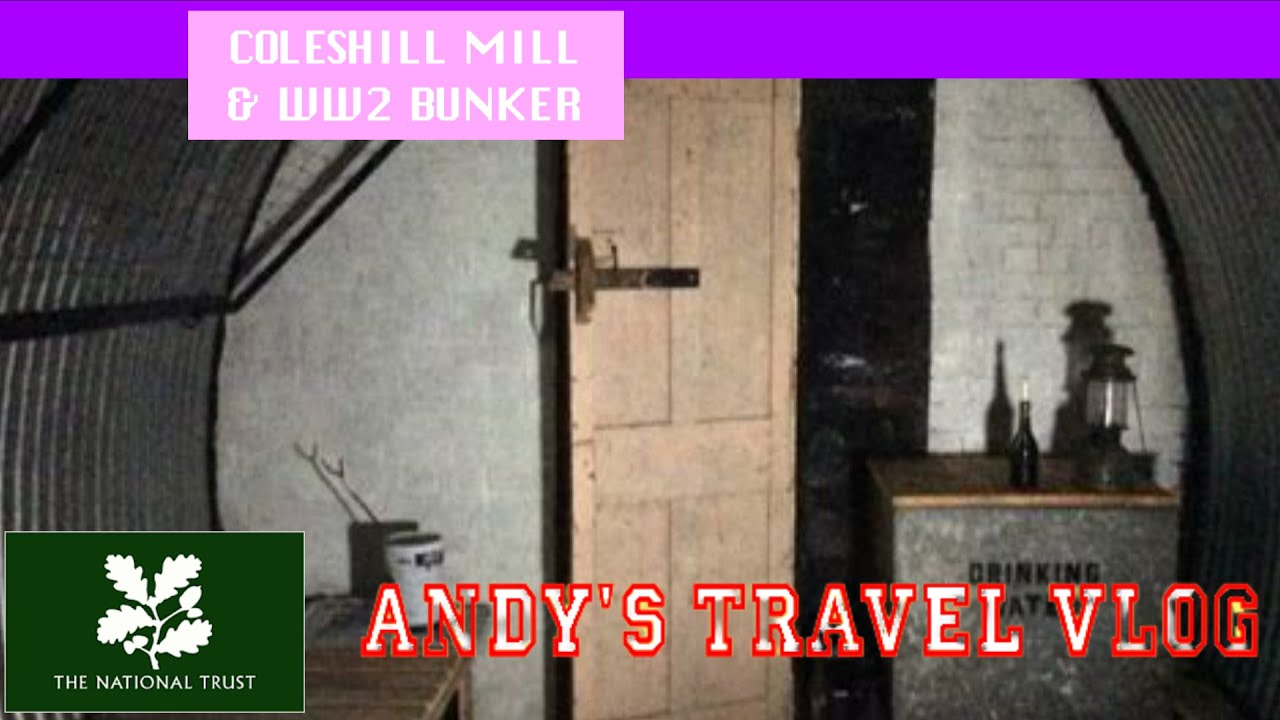 Coleshill Mill and WW2 Bunker | Andy Wright UK Travel | National Trust Travel Vlogs