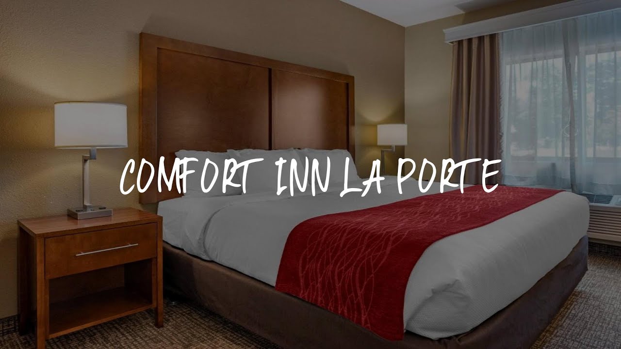 Comfort Inn La Porte Review - LaPorte , United States of America