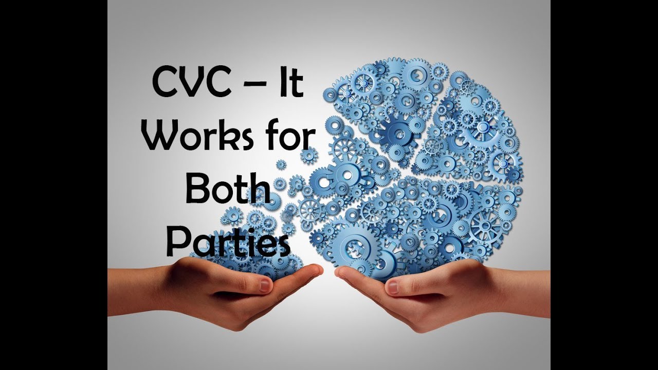 CVC – It Works for Both Parties