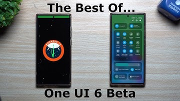 Samsung One UI 6.0 Beta: Best New Changes, Enhancements & Hidden Features