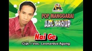 Lagu Pop Manggarai NAI GE Leonardus Agung //  Video ADL GROUP