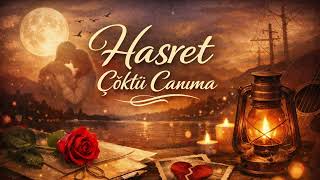 Hasret Çöktü Canıma Duygusal Türkü & Arabesk Cnr Ai 