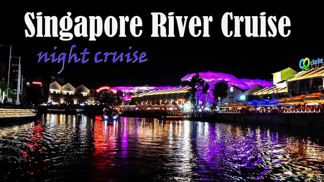 singapore river cruise night
