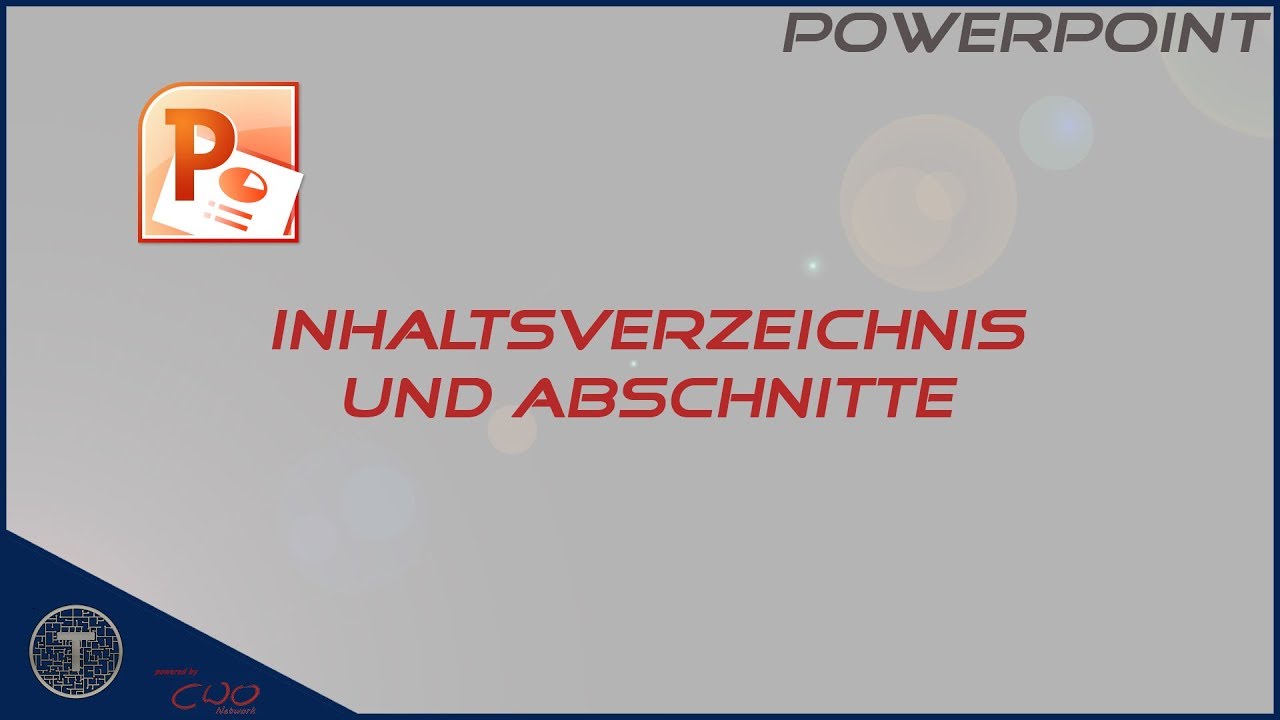 Powerpoint Inhaltsverzeichnis Und Abschnitte Youtube