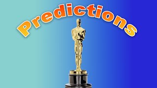 My 2024 Oscars Predictions