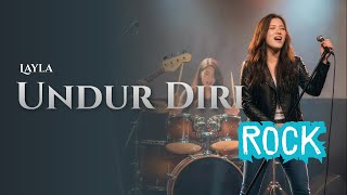 Undur Diri - Layla | Rock Version (Video Lirik)