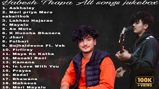 Yabesh Thapa - All Songs Collection Jukebox 2022 || Audio Jukebox For Your Playlist || aesthetic 999