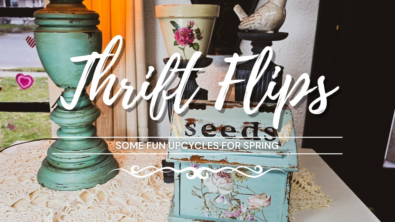 Thrift Flips for Spring • Spring Decor • Spring Upcycles • Spring Vignette
