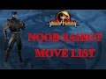 Mortal Kombat 4 - Noob Saibot Move List